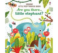 Are you there Little Elephant ? – 1 (Little Peep-Through Books) – Usborne