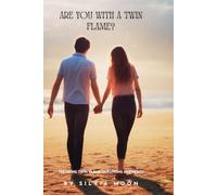 Are You With a Twin Flame?: Trending Questions Answered