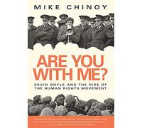 Are You With Me?: Kevin Boyle and the Human Rights Movement