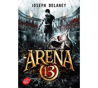 Arena 13 - Tome 1