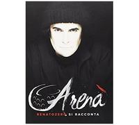 Arena' - Renato Zero Si Racconta -