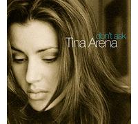 Arena, Tina - Don't Ask
