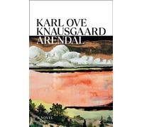 Arendal A Novel - Karl Ove Knausgaard - Penguin Press - ebook (ePub) - Livre
