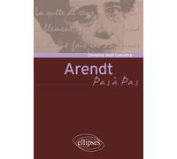 Arendt - Christine Noël-Lemaître - Ellipses - broché - Etude