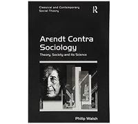 Arendt Contra Sociology