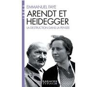 Arendt et Heidegger (Espaces Libres - Idées) Emmanuel Faye (Auteur)