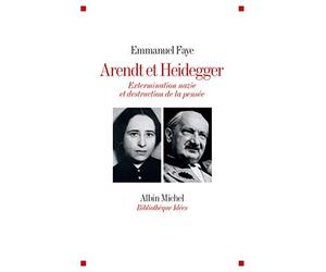 Arendt et Heidegger: Extermination nazie et destruction de la pensée
