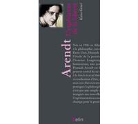 Arendt, L'expérience de la liberté: Le chemin des philosophes