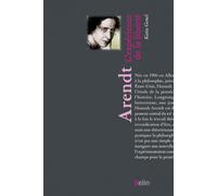 Arendt, L'expérience de la liberté: Le chemin des philosophes