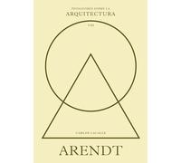 Arendt sobre la arquitectura