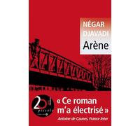 Arène - Negar Djavadi - Liana levi - Poche - Roman