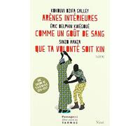 Arènes intérieures / Comme un goût de sang / Que ta volonté soit Kin