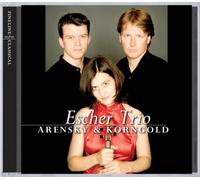 Arensky. Korngold : Trios pour Pianos. Escher Trio.