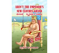 Aren't the Emperor's New Clothes Grand (revised)