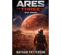 ARES THREE: What remains, when power is no longer the answer.