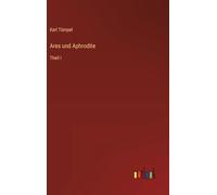 Ares und Aphrodite: Theil I