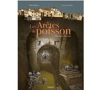 Arêtes de poisson Serge Annequin (Dessinateur), Mikaël Mignet (Auteur)