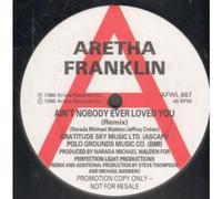 Aretha Franklin - Ain't Nobody Every Loved You 12 Inch (12" Vinyl Single) UK Arista 1986