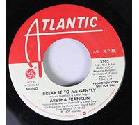 ARETHA FRANKLIN - ARETHA FRANKLIN 45 RPM BREAK IT TO ME GENTLY / {}