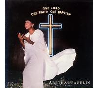 Aretha Franklin - Aretha Franklin - One Lord, One Faith, One Baptism - Arista