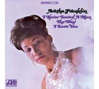 Aretha Franklin - I Never Loved A Man The Way I Love You [Vinyl Lp] Gatefold Lp Jacket, 180 Gram