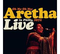 Aretha Franklin - Oh My: Aretha Franklin-Live in Philly [Import]