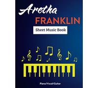 Aretha Franklin Sheet Music Book: 15 Songs For Piano, Vocal and Guitar
