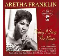 Aretha Franklin Today I Sing the Blues: 38 Greatest Hits (CD) Album