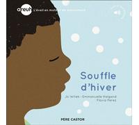 Areuh - Souffle d'hiver - Emmanuelle Halgand - Flammarion Jeunesse Pere Castor - cartonné - Comptine, chant