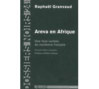 Areva en Afrique: Une Face Cachee du Nucléaire Français