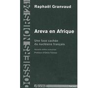 Areva en Afrique: Une Face Cachee du Nucléaire Français