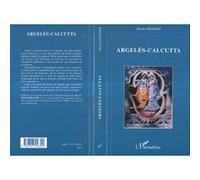 Argelès-Calcutta Michel Régnier (Auteur)