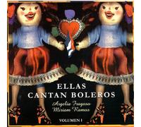 Argelia Fragoso & Miriam Ramos - Ellas Cantan Boleros Vol.1 [Import]