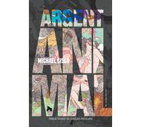 Argent animal - Michael Cisco - Au diable vauvert - broché - Roman