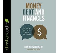 Argent, Dette et finances : Questions et réponses critiques [Import]