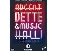 Argent, Dette ET Music Hall