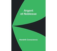 Argent Et Noblesse