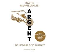 Argent. Une histoire de l'humanité : élu meilleur livre d'économie de l'année par le Financial Times