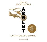 Argent. Une histoire de l'humanité : élu meilleur livre d'économie de l'année par le Financial Times - David McWilliams - Presses De La Cite - ebook (ePub) - Etude
