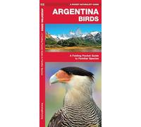 Argentina Birds: A Folding Pocket Guide to Familiar Species