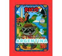 Argentina - Libro de colorear educativo para niños (5-10 años) | Los Viajes de Rico el Mapache - Américas Vol. 5