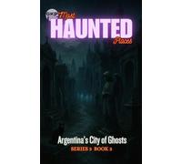 Argentina’s City of Ghosts