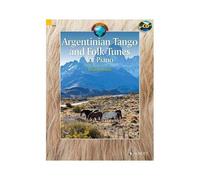 Argentinian Tango And Folk Tunes For Piano
