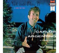 Argentino, Carlos - Yo Canto Para Ti