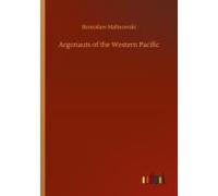 Argonauts Of The Western Pacific