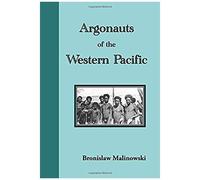 Argonauts Of The Western Pacific