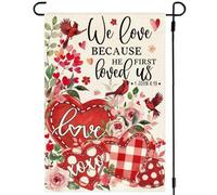 ARGOOFG Drapeau de jardin de Saint-Valentin 30,5 x 45,7 cm double face extérieur cardinal We Love Because He First Loved Us Christian Love Hearts Flowers Holiday Yard Porche Outdoor Flag Decoration