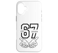 Argot Alpha Funny Six Seven 6 7 Meme Gen Alpha à 67 Mains Coque pour iPhone 16 Plus