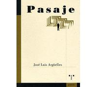 Arguelles Arguelles, J: Pasaje