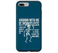 Arguing is Pointless Funny Sarcastic Skeleton Humour Coque pour iPhone 7 Plus/8 Plus